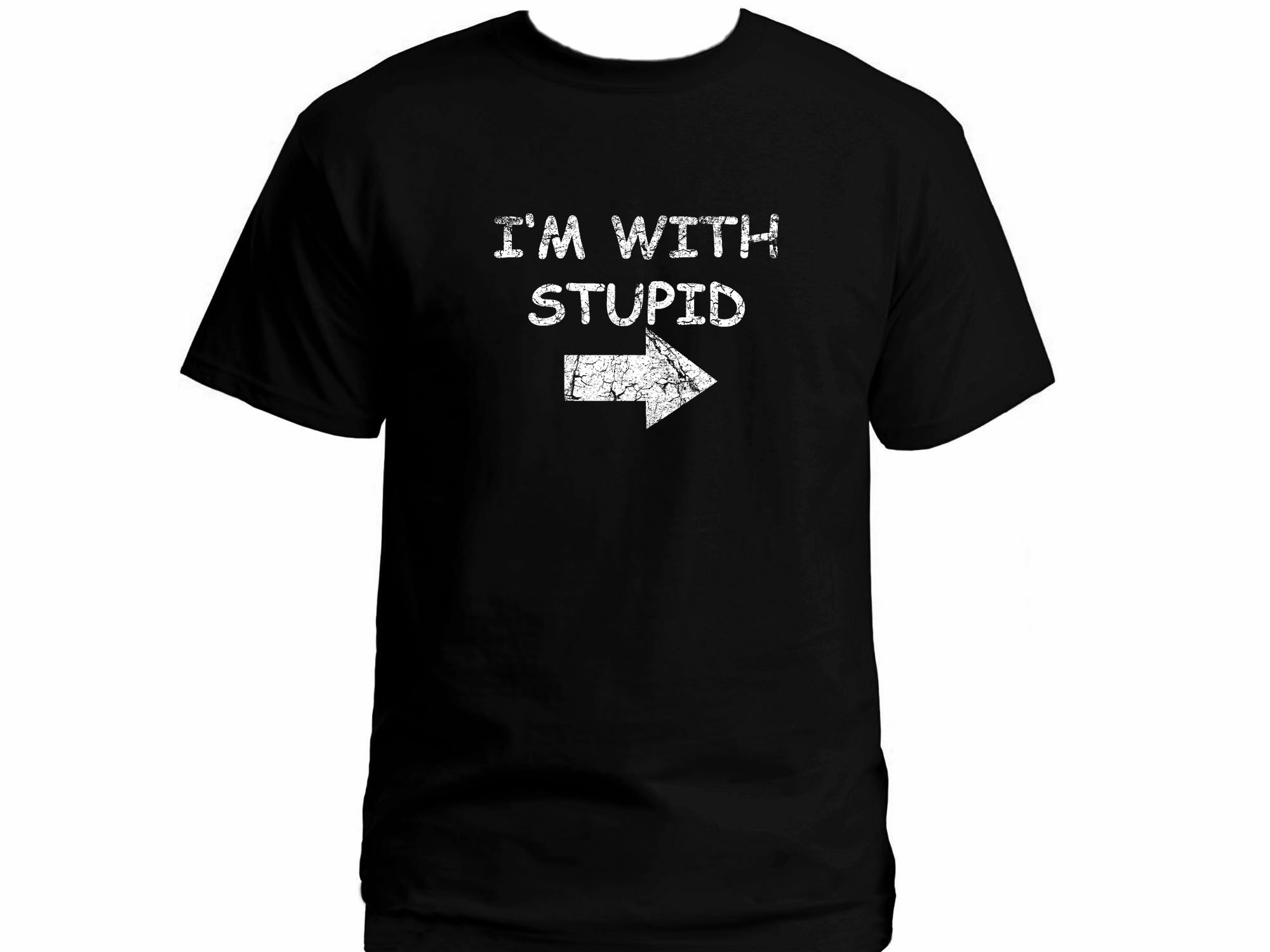 I'm with stupid distressed print funny humor t-shirt